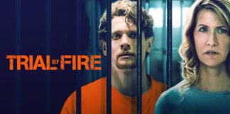 Trial by fire (2018) |சினிமா விமர்சனம்